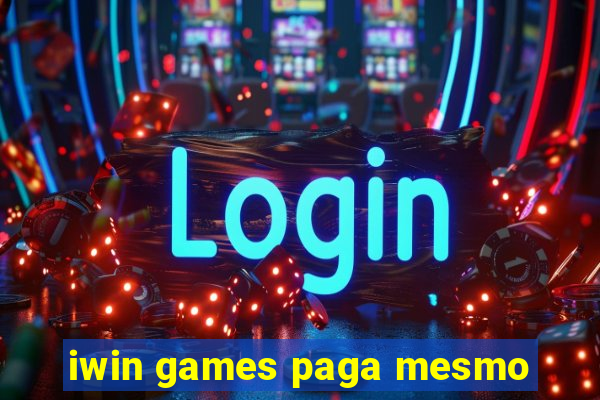 iwin games paga mesmo